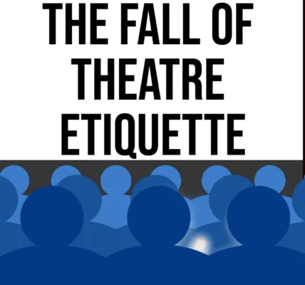 The Fall of Theatre Etiquette (And How To Be Polite At The Movies)