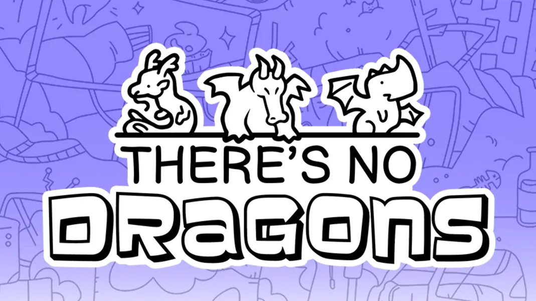 ‘There’s No Dragons’ Review: A Charming Challenge
