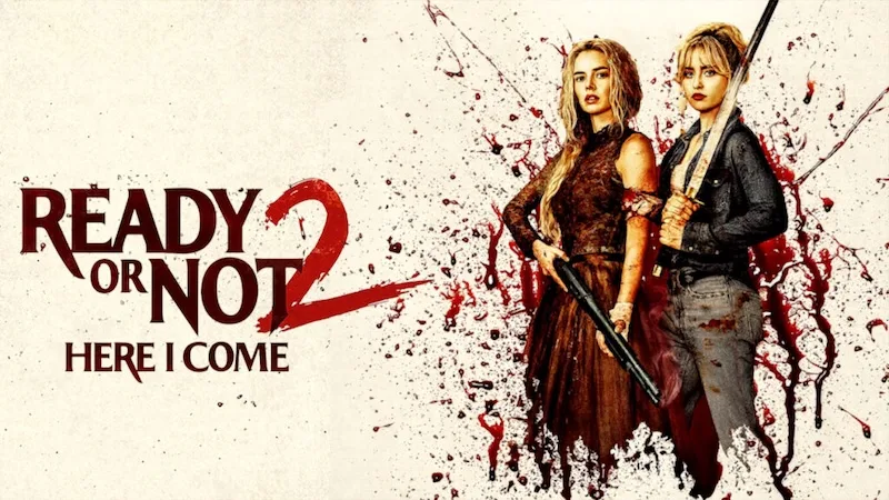 ‘Ready or Not 2: Here I Come’ Review: Bloodier But Blander